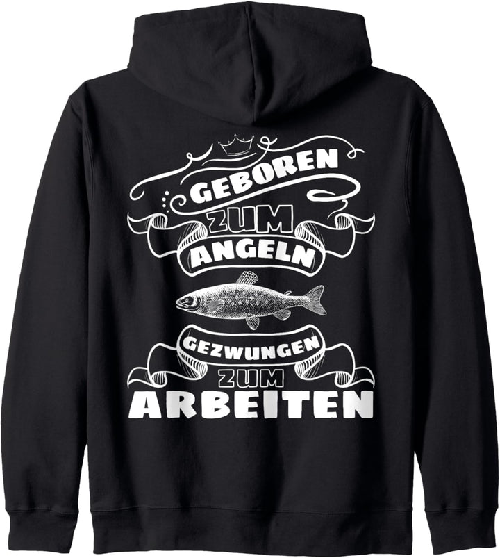 Geboren Zum Angeln Gezwungen Zum Arbeiten - Lustiges Angler Kapuzenjacke