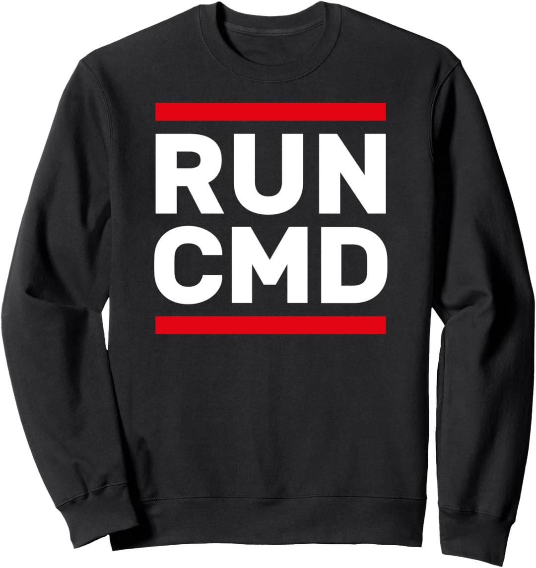 RUN CMD Lustig Geek Nerd Computer IT Admin Informatik Sweatshirt
