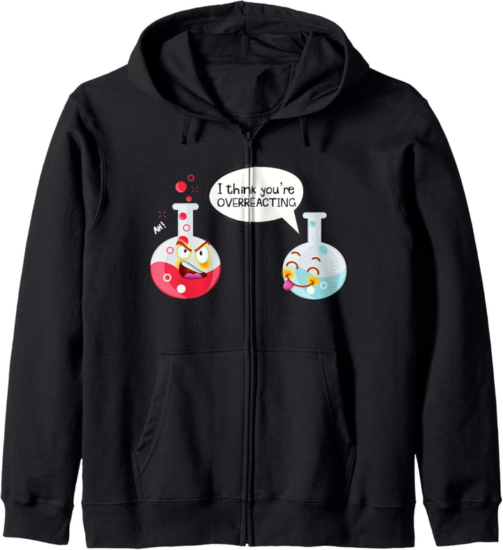 "I Think You're Overreacting", Lustiges Geschenk für Nerds Kapuzenjacke