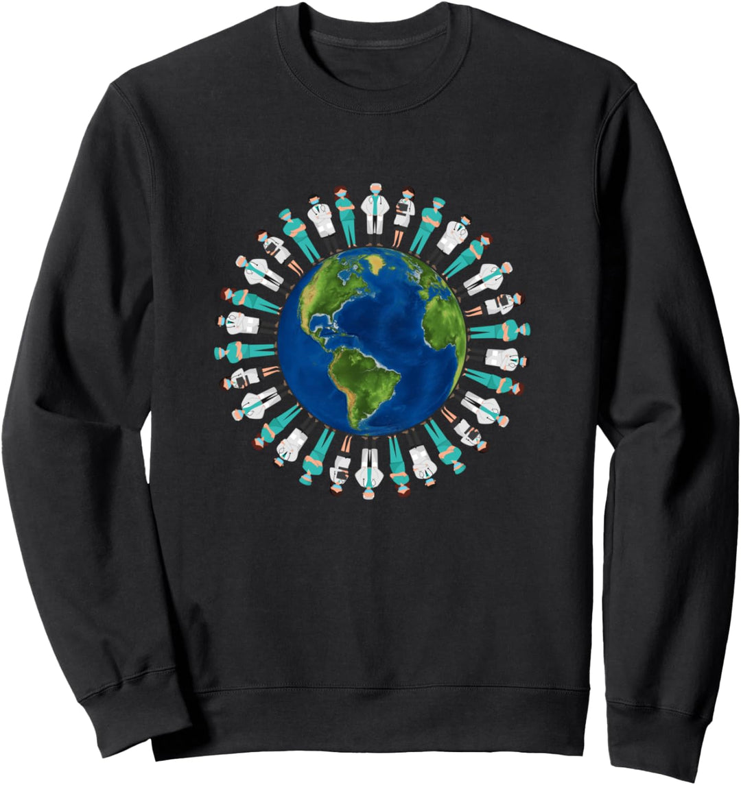 Ärzte, Krankenschwestern, Virologen rund um die Erde Sweatshirt