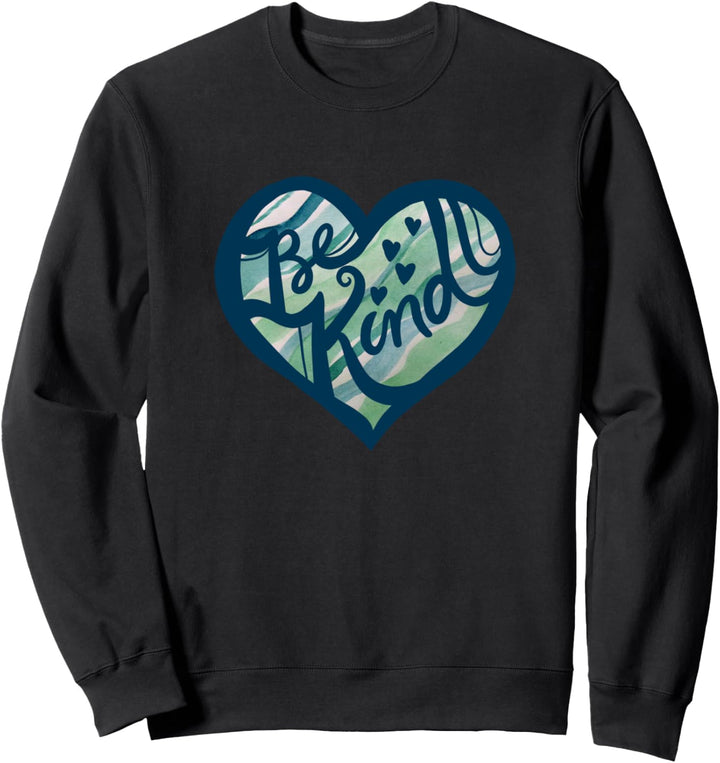 Sei nett, weil Freundlichkeit auf nette Freundlichkeit ankommt Sweatshirt