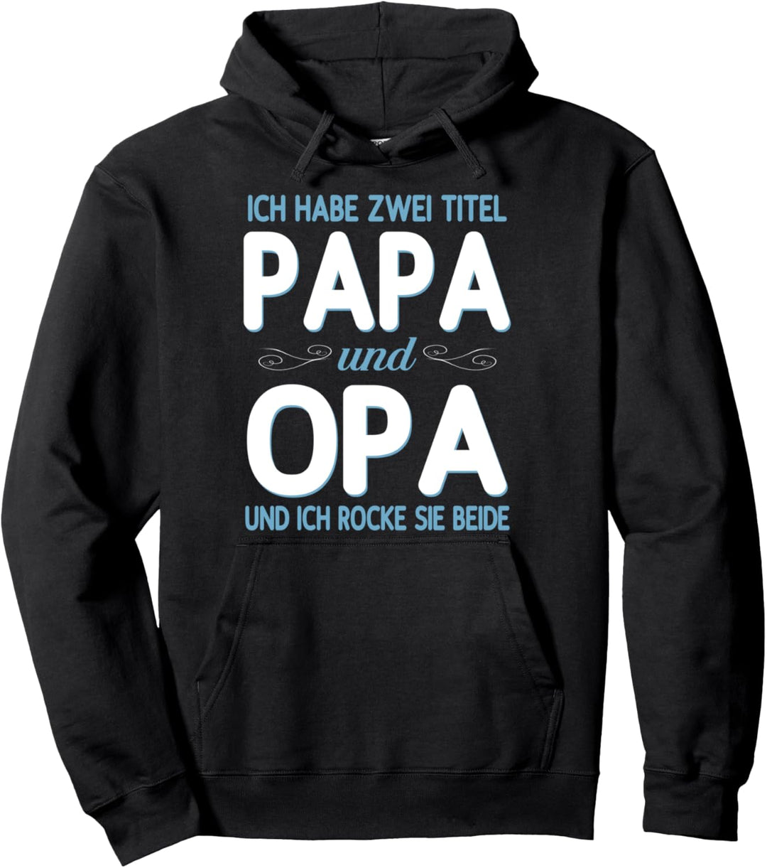 Enkelin Oma Weltbester Ich habe zwei Titel Papa und Opa Pullover Hoodie