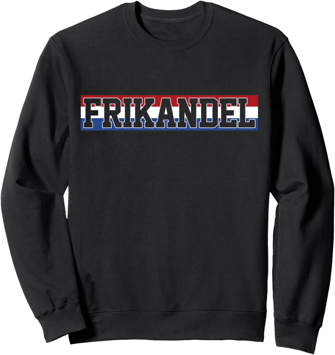 Frikandel - Holland Niederlande Amsterdam Flagge Souvenir Sweatshirt