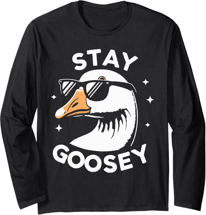 Stay Goosey - Cooles Sonnenbrillen Meme Langarmshirt