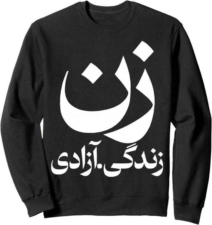 Woman Life Freedom Iran Zan Zendegi Azadi Persisch Sweatshirt