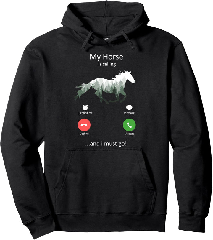 Mein Pferd ruft und ich muss gehen Lustiges Pferd Pullover Hoodie