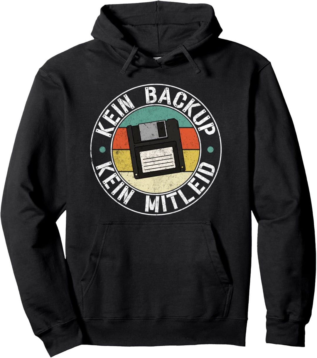 Vintage Kein Backup Kein Mitleid Lustiger Spruch Admin Pullover Hoodie