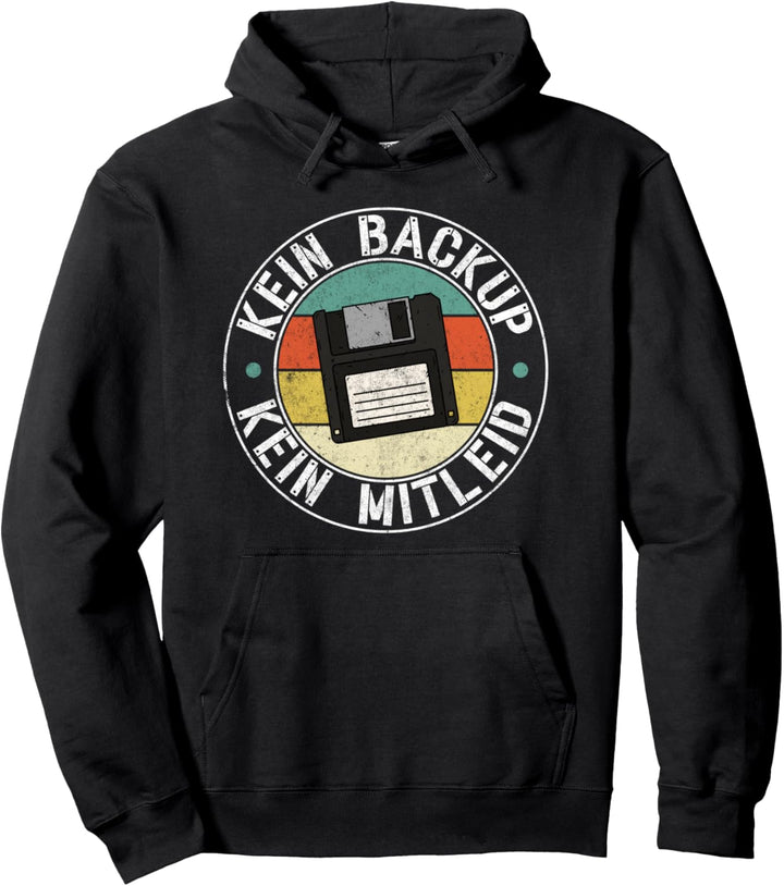 Vintage Kein Backup Kein Mitleid Lustiger Spruch Admin Pullover Hoodie