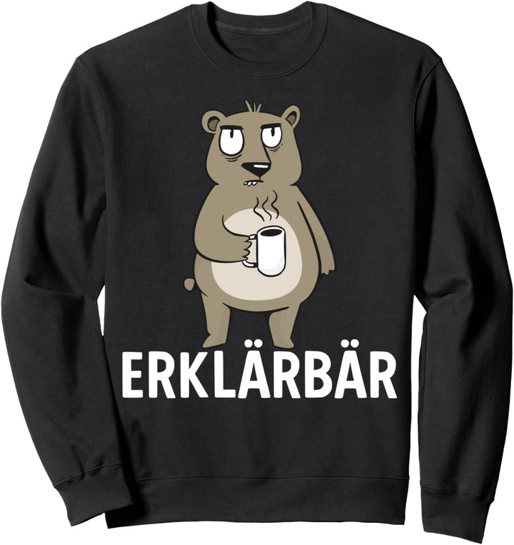 Erklärbär Lehramt Lehrer Schule Nachhilfe Kaffee Sweatshirt