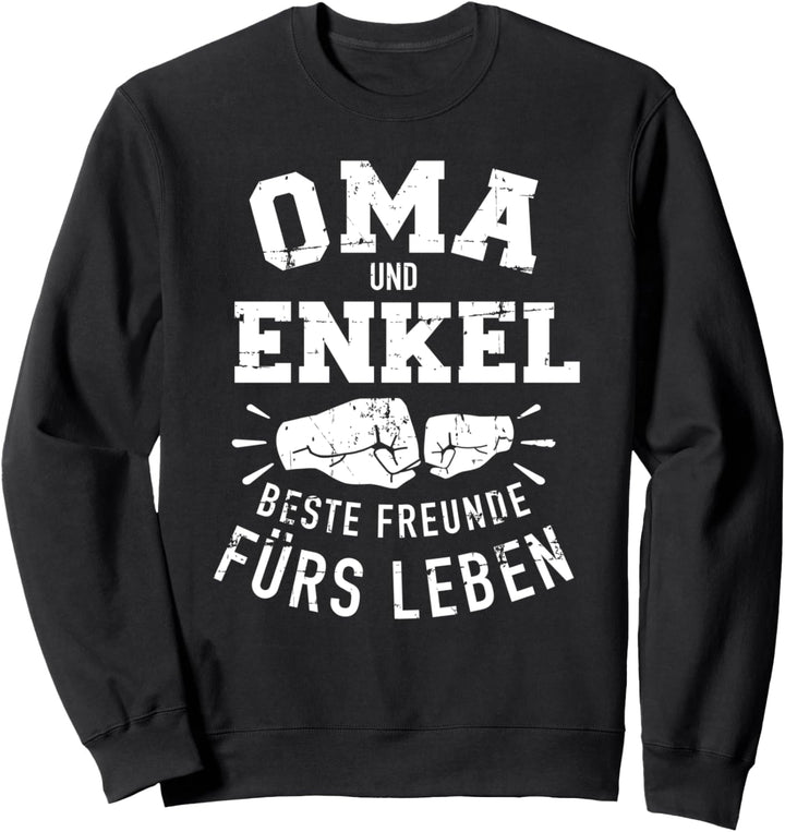 Oma und Enkel beste Freunde fürs Leben Sweatshirt