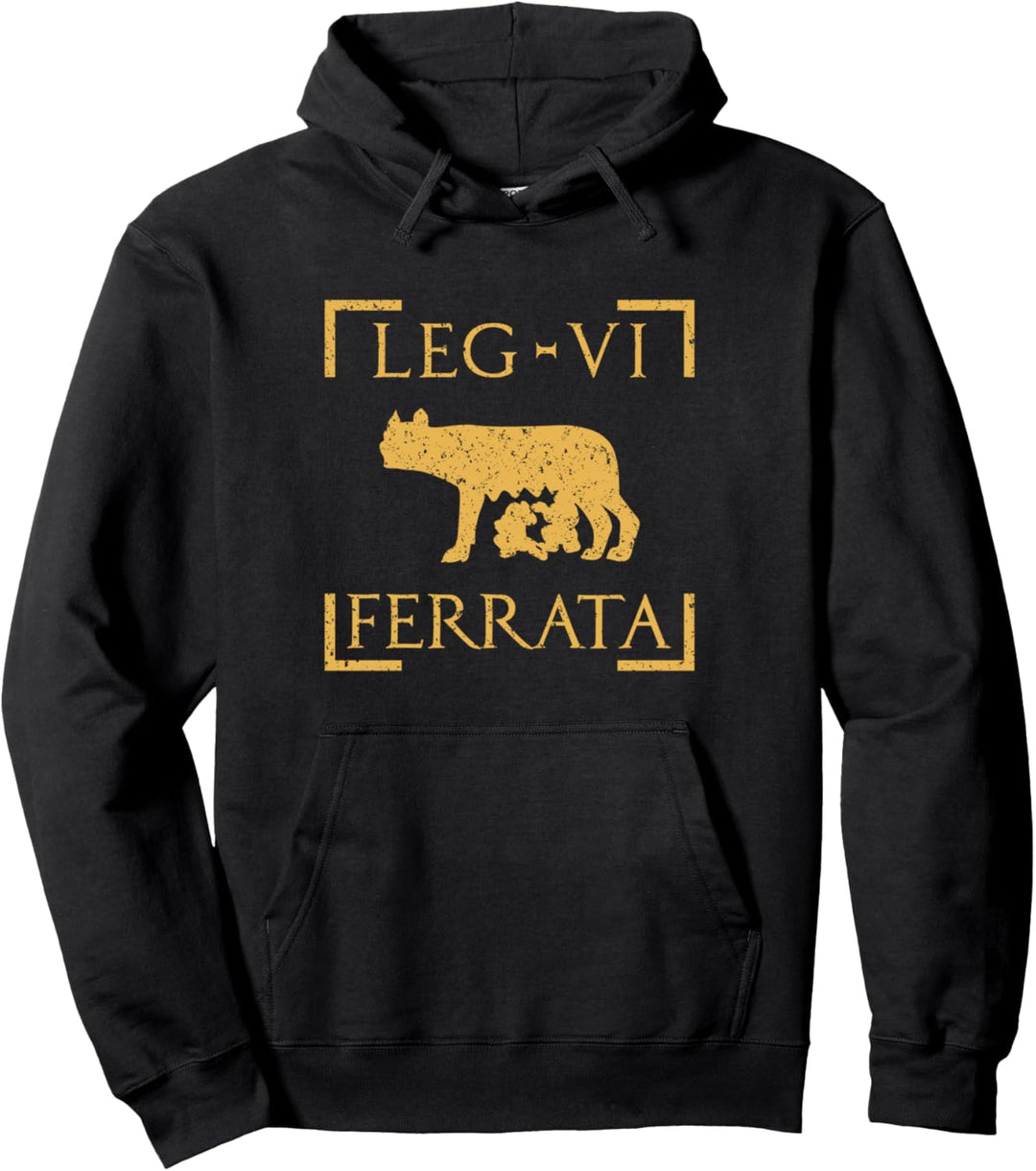 Legio VI Ferrata Lupa Romana Roman Legion Pullover Hoodie