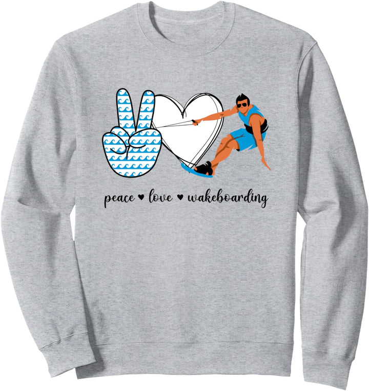 Peace Love Wakeboarding Wakeboarder Wassersport Sweatshirt