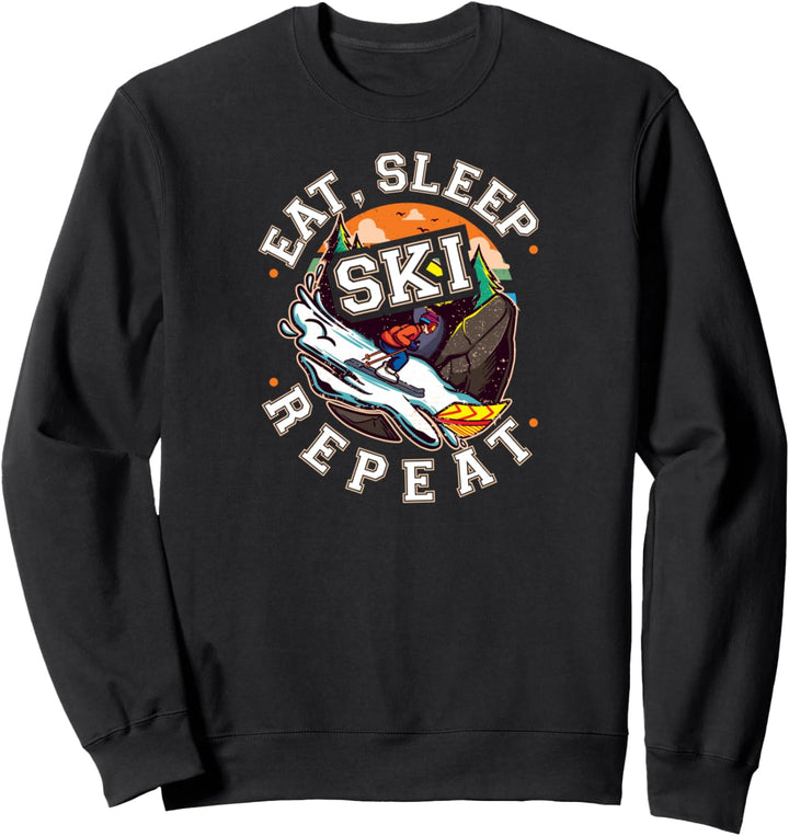Skifahrer Eat Sleep Ski Sweatshirt