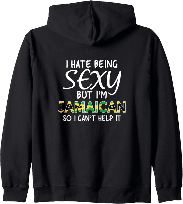 Sexy sein Jamaikanisch Lustiges Jamaika Kapuzenjacke