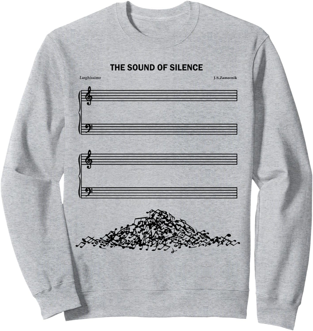 The Sound Of Silence Lustige Musik Sweatshirt
