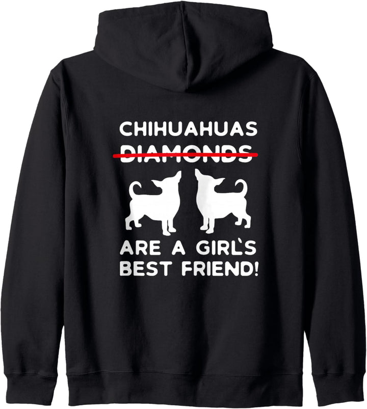 Chihuahuas Are The Girls Best Friend Hunde Spruch Outfit Kapuzenjacke