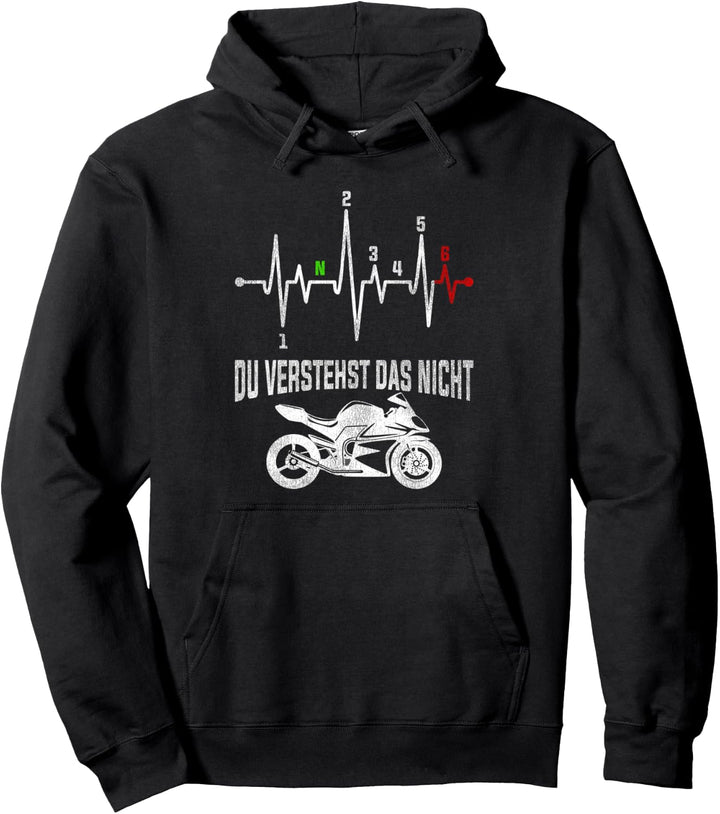 Du verstehst das nicht Motorrad Herzschlag Puls Supersport Pullover Hoodie
