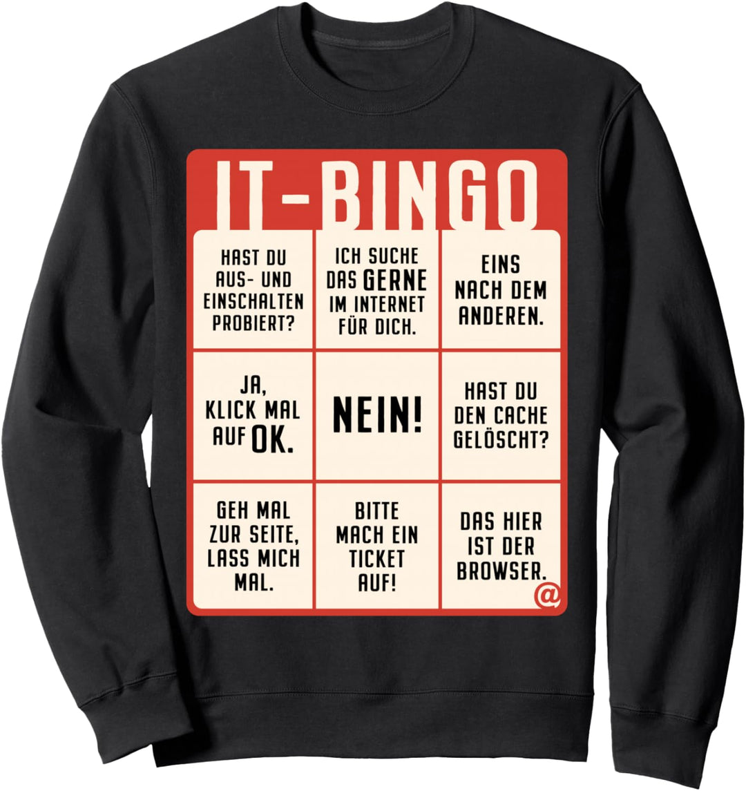 IT Support Bingo Service Desk IT Helpdesk Rechenzentrum Sweatshirt