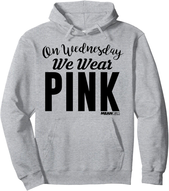 Mean Girls On Wednesday We Wear Pink Big Bold Text Pullover Hoodie