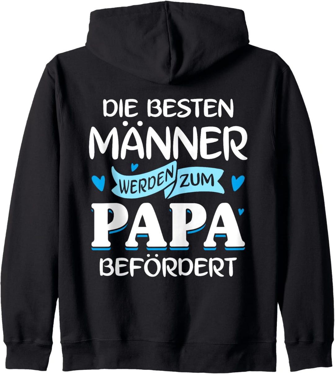 Die besten Männer werden zum Papa befördert - Mann Ehemann Kapuzenjacke