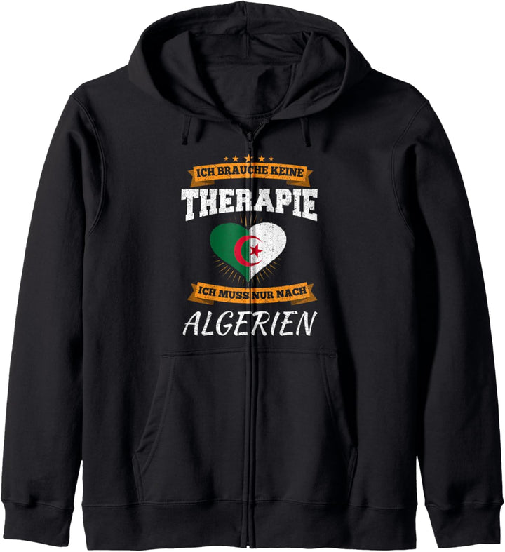 Ich Brauche Keine Therapie Ich Muss Nur Nach Algerien Kapuzenjacke