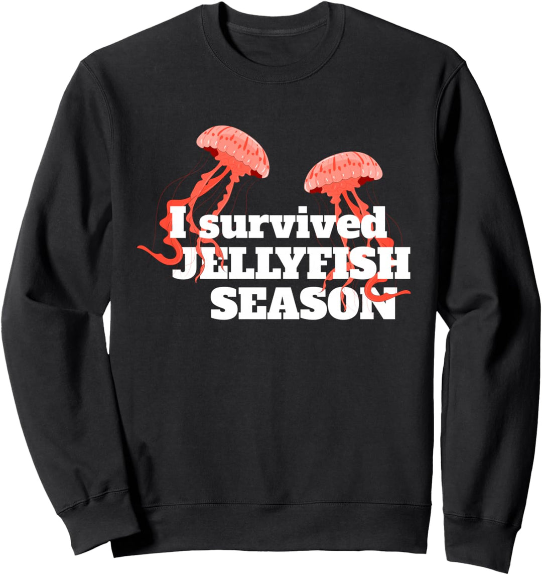 Qualle I Survived Jellyfish Season Quallen Überlebt Medusa Sweatshirt