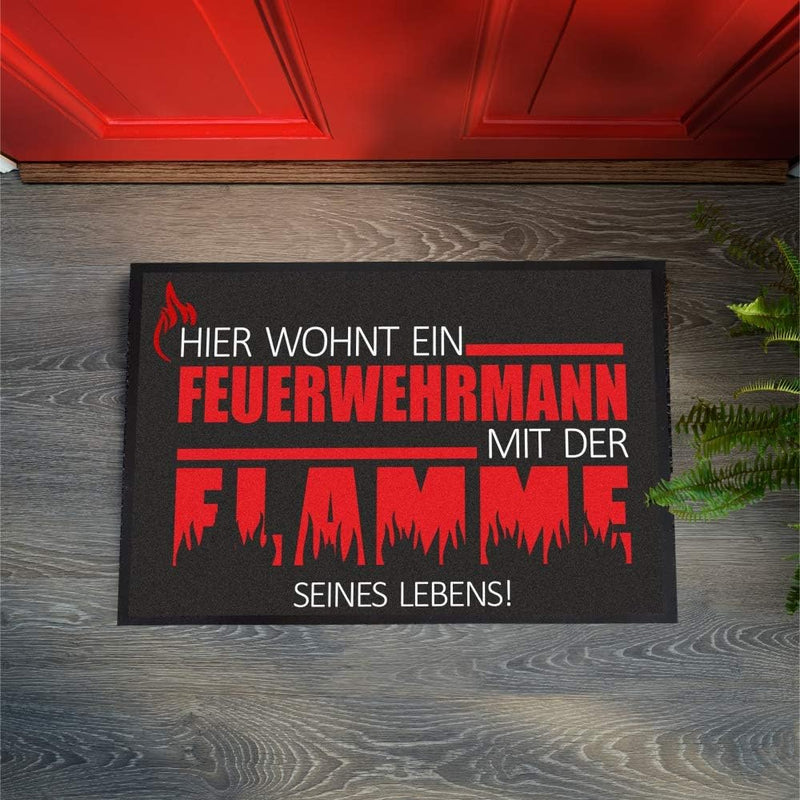 4you Design Fussmatte Feuerwehrmann 50 x 75 cm – Türmatte mit lustigem Spruch für Feuerwehrmänner –