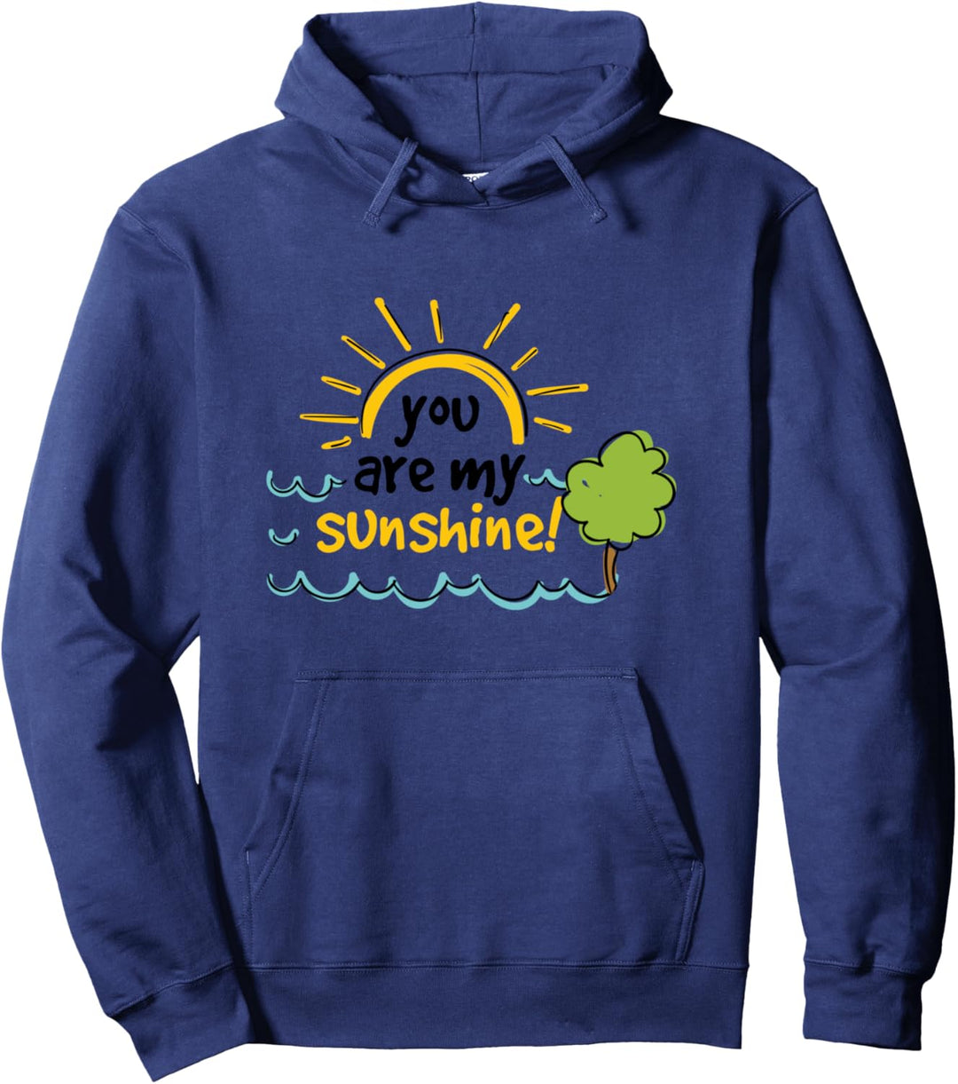 You are my sunshine Spruch Gute Laune Geschenk Sommer Kinder Pullover Hoodie