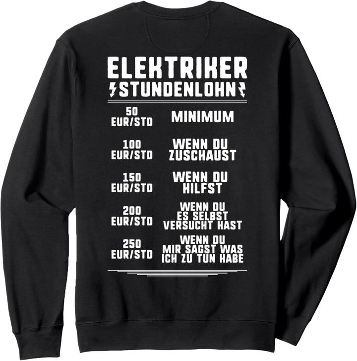 Stundenlohn Elektriker Sweatshirt