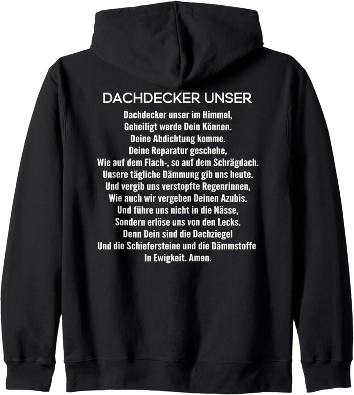 Dachdecker Unser Gebet Dachdecker Kapuzenjacke