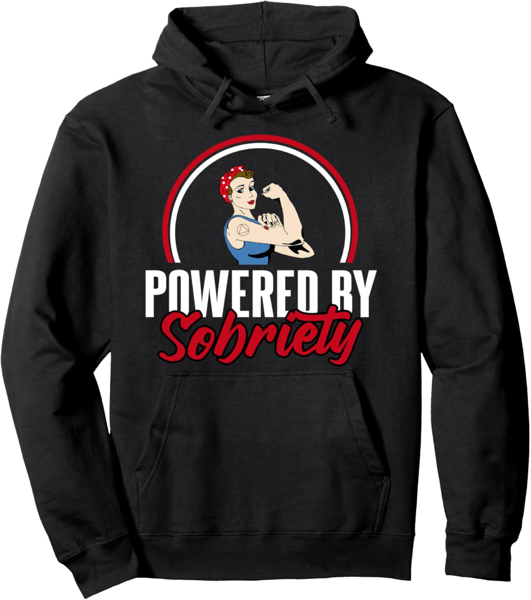 Powered By Sobriety | Funny Female Sober Support Gift Pullover Hoodie