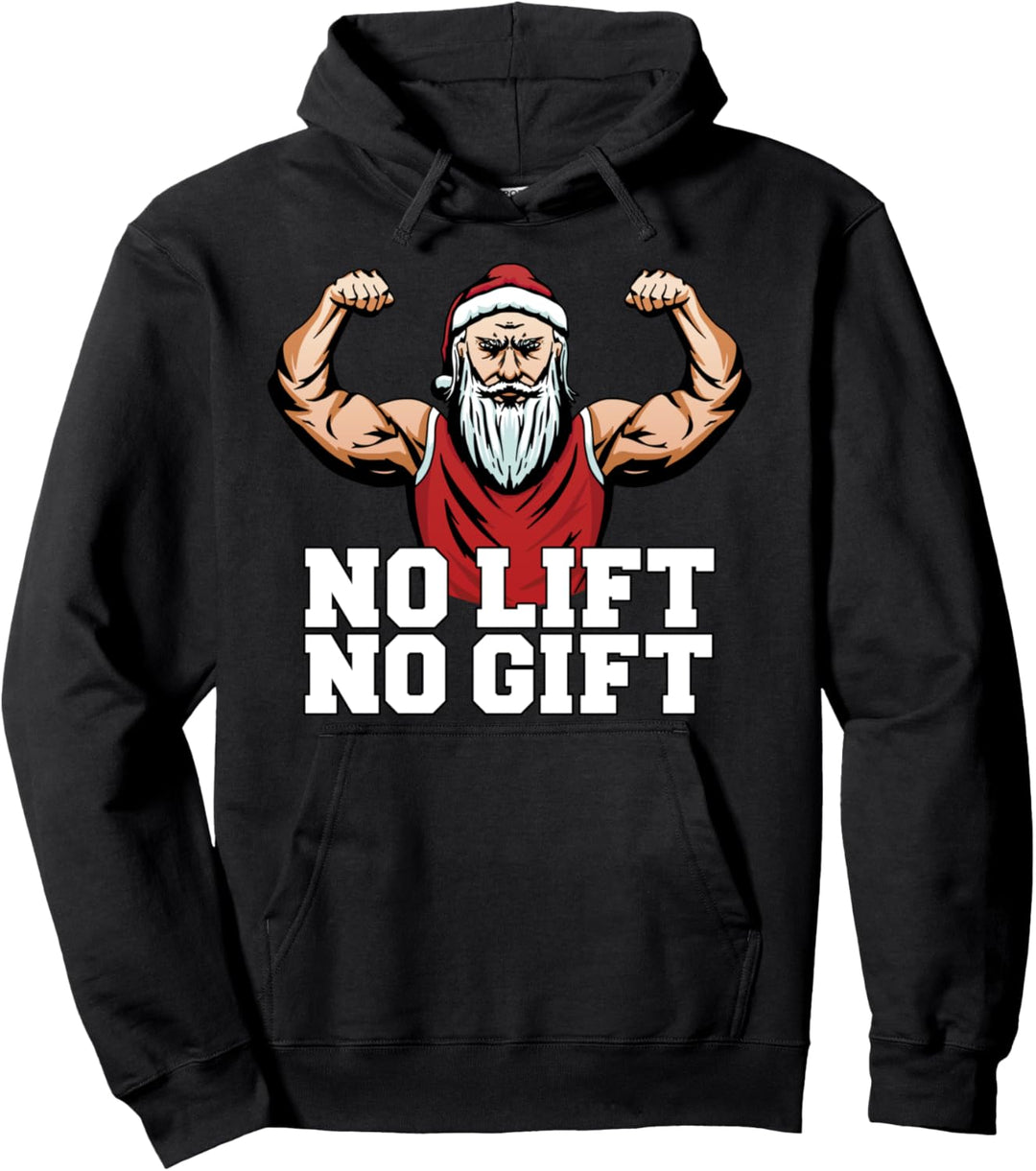 Fitness Weihnachten Gewicht Workout Santa No Lift No Gift Pullover Hoodie