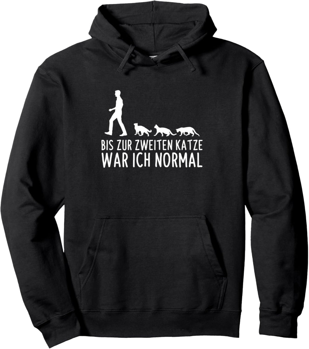 Bis Zur Zweiten Katze War Ich Normal Katzen Pullover Hoodie