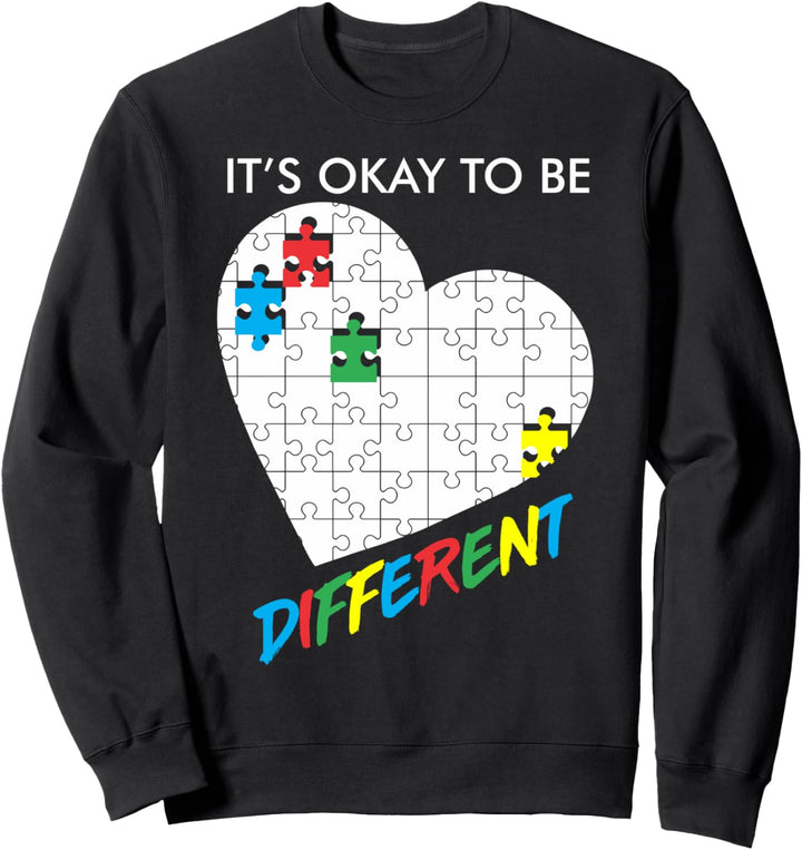 Autismus-Bewusstsein Geschenk Okay, anders zu sein Neurodiv Sweatshirt