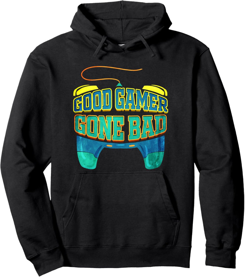 Guter Gamer gegangen schlecht Gaming Humor Computerspieler Pullover Hoodie