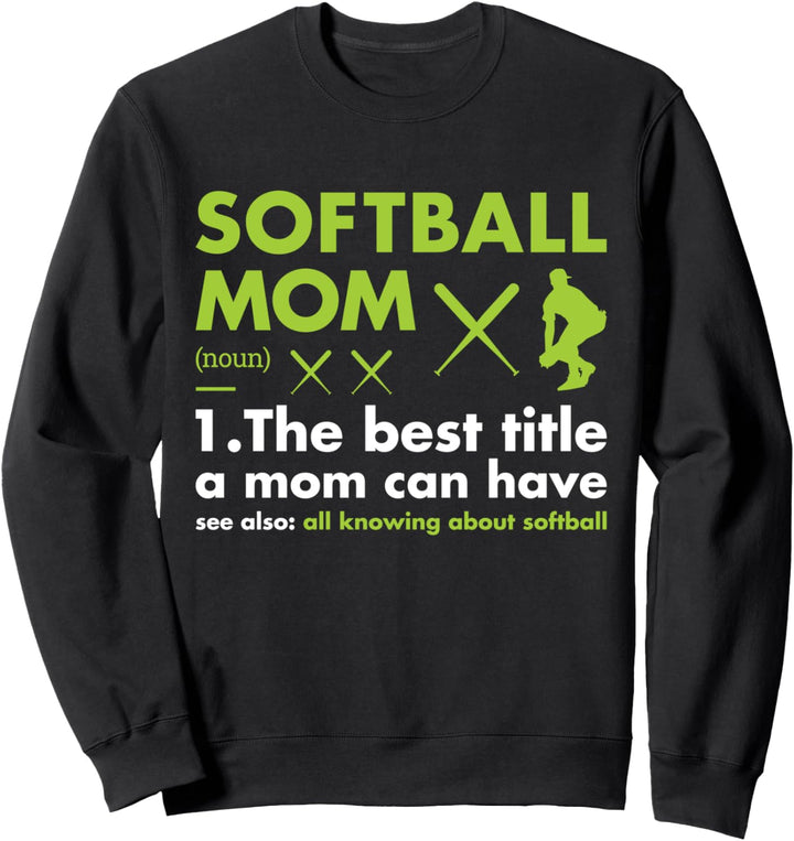 Sport Mom Definition Softball Sweatshirt