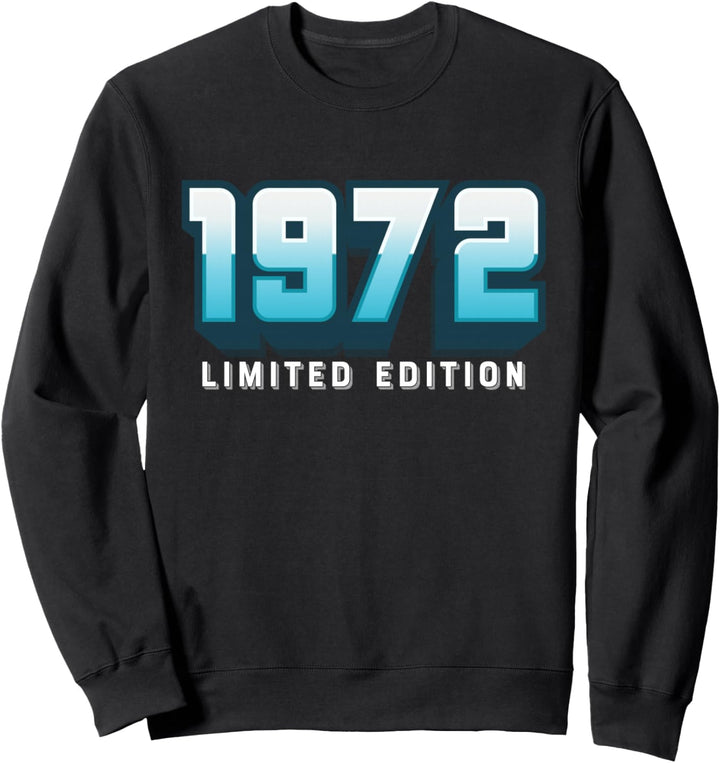 52. Geburtstag Mann Frau 52 Jahre 1972 Deko Lustig Geschenk Sweatshirt