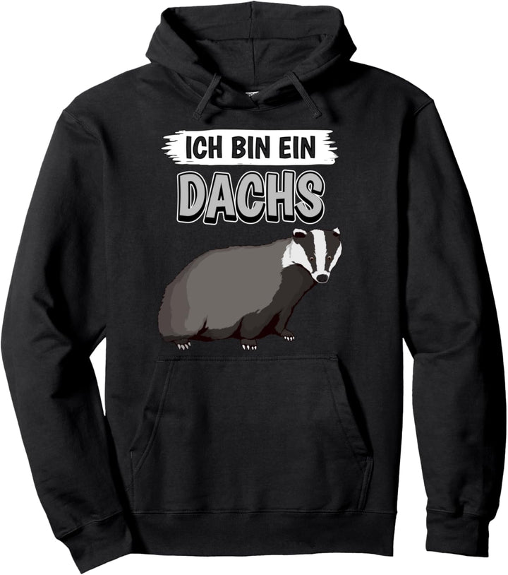 Dachse Sachen Ich bin ein Dachs Pullover Hoodie
