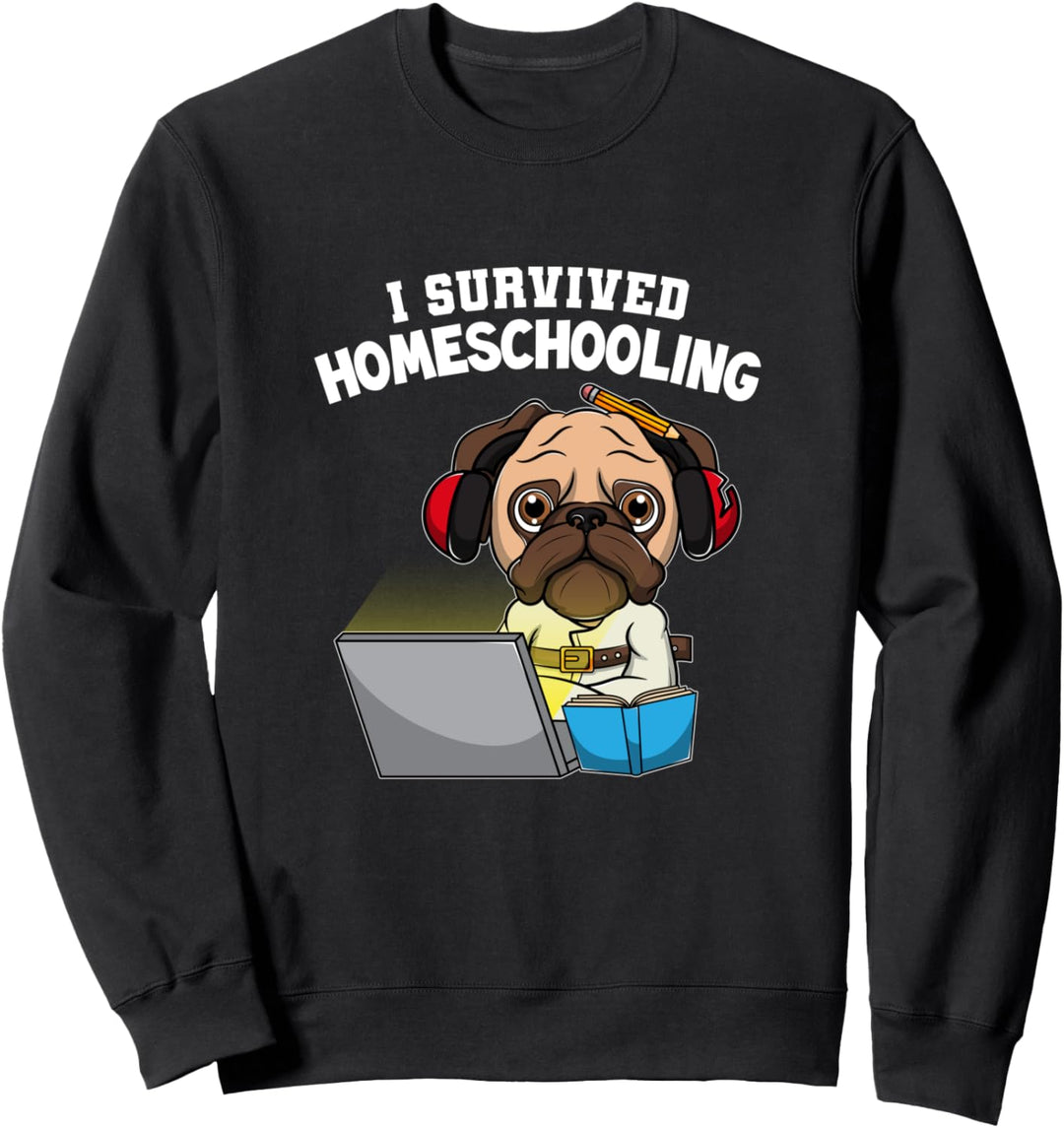 Homeschooling Distanzunterricht Mops Eltern Lehrer Kids Fun Sweatshirt