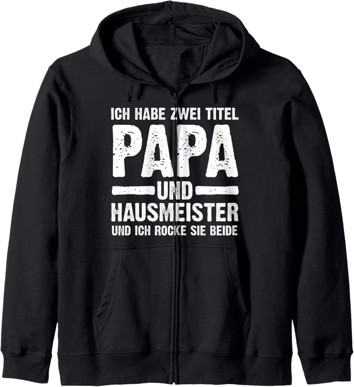 Hausmeister Papa Hausverwalter Kapuzenjacke