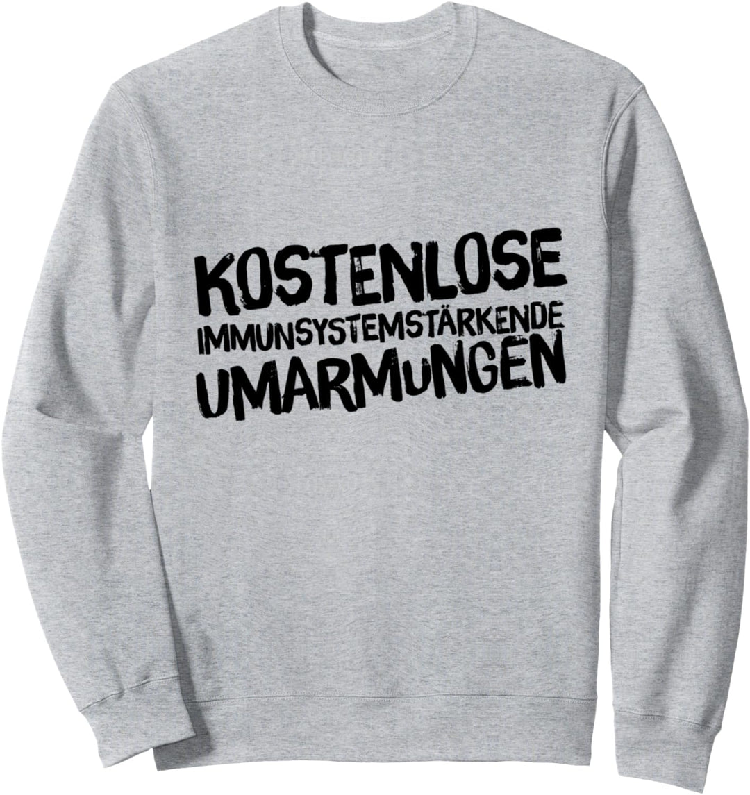 Kostenlose Immunsystemstärkende Umarmungen Männer und Frauen Sweatshirt