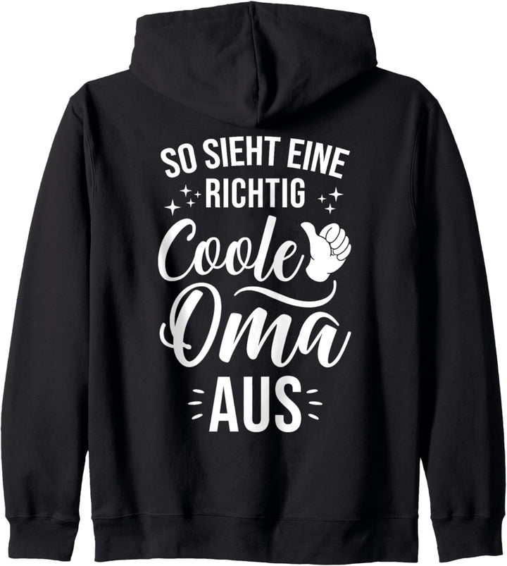 So sieht eine richtig coole Oma aus - Überraschung Geschenk Kapuzenjacke