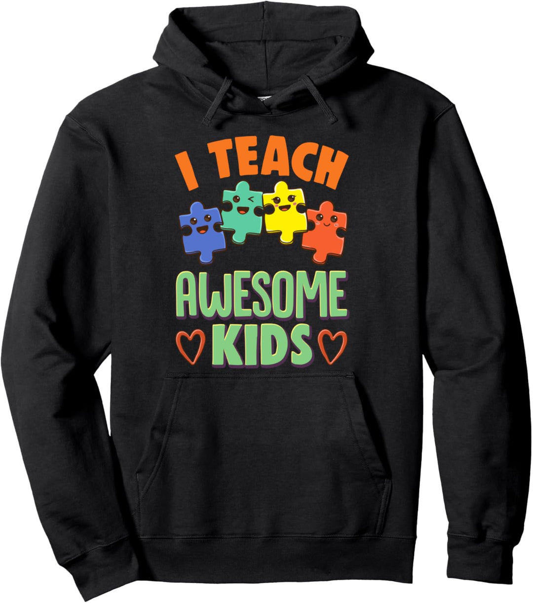 I Teach Awesome Kids Special Education Teacher Pullover Hoodie