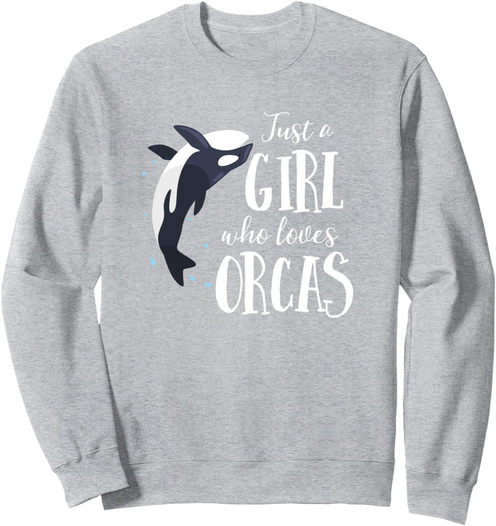 Nur ein Mädchen, das Orcas Cute Whale liebt Sweatshirt