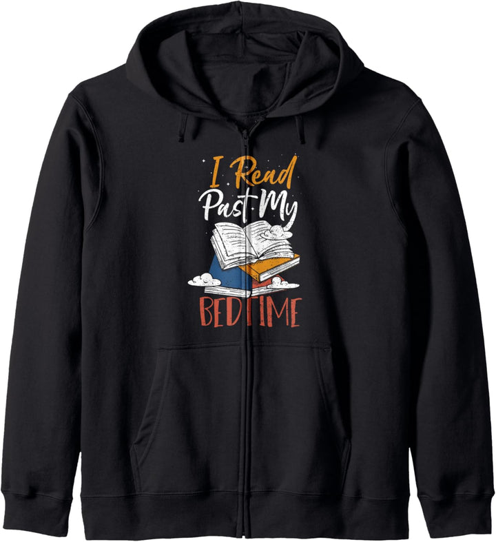 Bettzeit: I Read Past My Bedtime - Lesen Sprüche Kapuzenjacke
