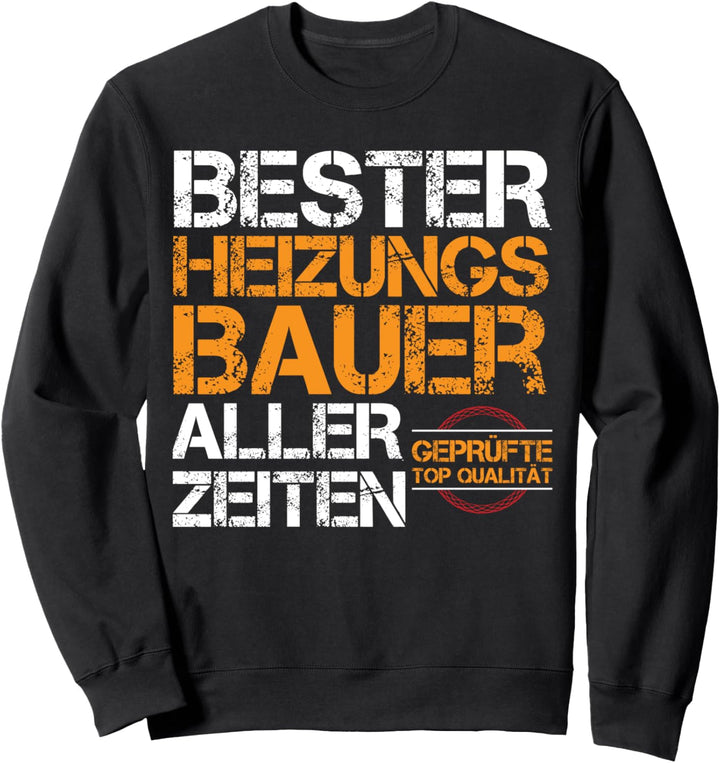 Heizungsbauer Heizungsbau Handwerker Heizung Handwerk Sweatshirt