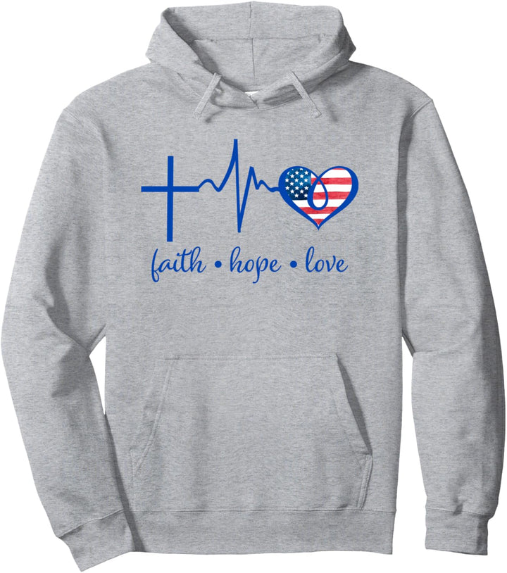 Faith Hope and Love Christian 4th of July Fourth Flag Pullover Hoodie