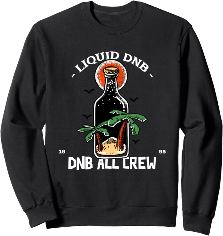Liquid DnB Drum und Bass EDM Raver Sweatshirt