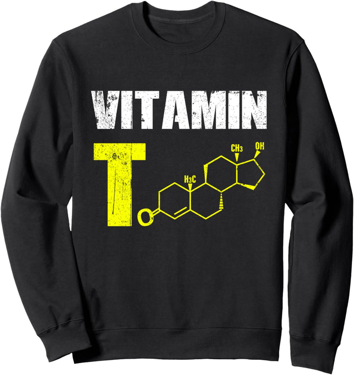 Vitamin T Testosteron Bodybuilding Fitnessstudio Fitnesstrainer Testo Sweatshirt