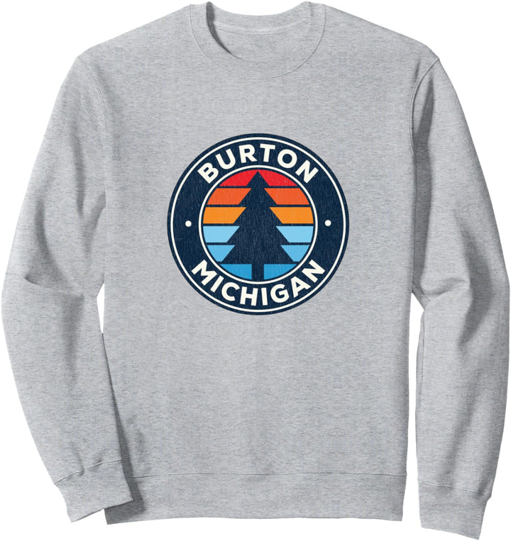 Burton Michigan MI Vintage Graphic Retro 70er Jahre Sweatshirt